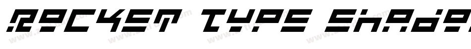 Rocket Type Shadow Italic字体转换
